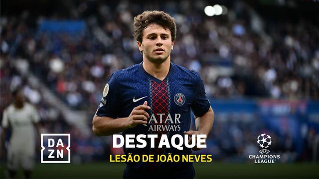 Soam os alarmes em Paris: João Neves sai lesionado