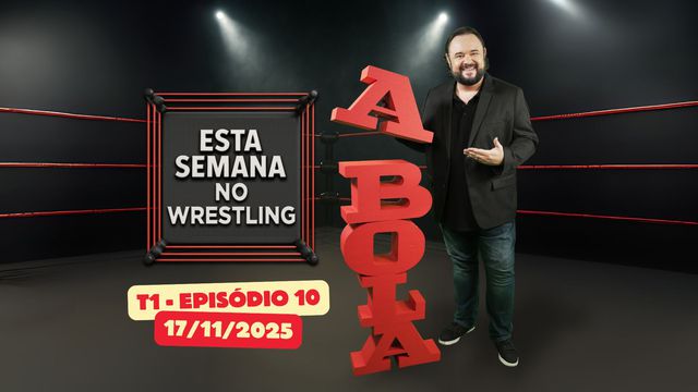 Esta Semana no Wrestling - 17/11/2025