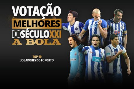 Melhores do século XXI: escolha o TOP 10 de jogadores do FC Porto