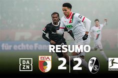 No Augsburgo-Friburgo os golos chegaram aos pares (resumo)