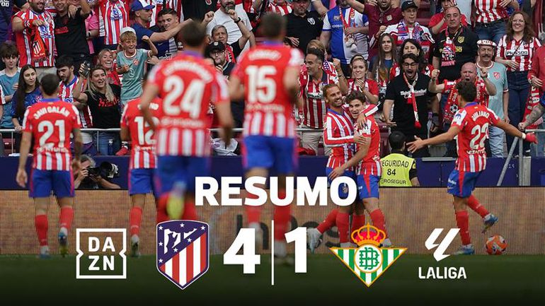 Atlético Madrid não deu hipóteses nenhumas a este Betis (resumo)