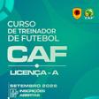 FAF lança pela primeira vez o Curso de Treinador de Futebol – Licença A da CAF
