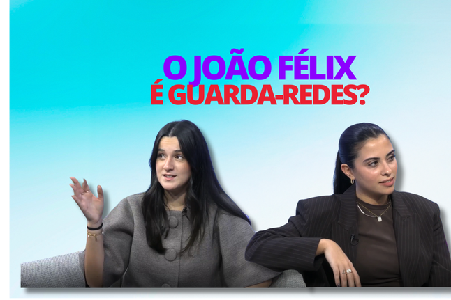 Lado B: O João Félix é guarda-redes?