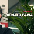 Entrevista - Renato Paiva - Integra