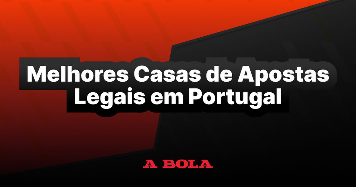 As melhores casas de apostas legais em Portugal em maio 2026