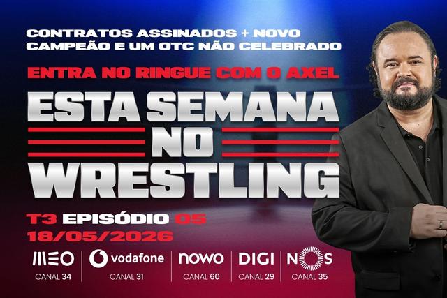 Esta Semana no Wrestling - 18/05/2026