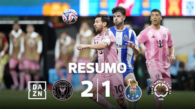 O resumo da derrota do FC Porto frente ao Inter Miami