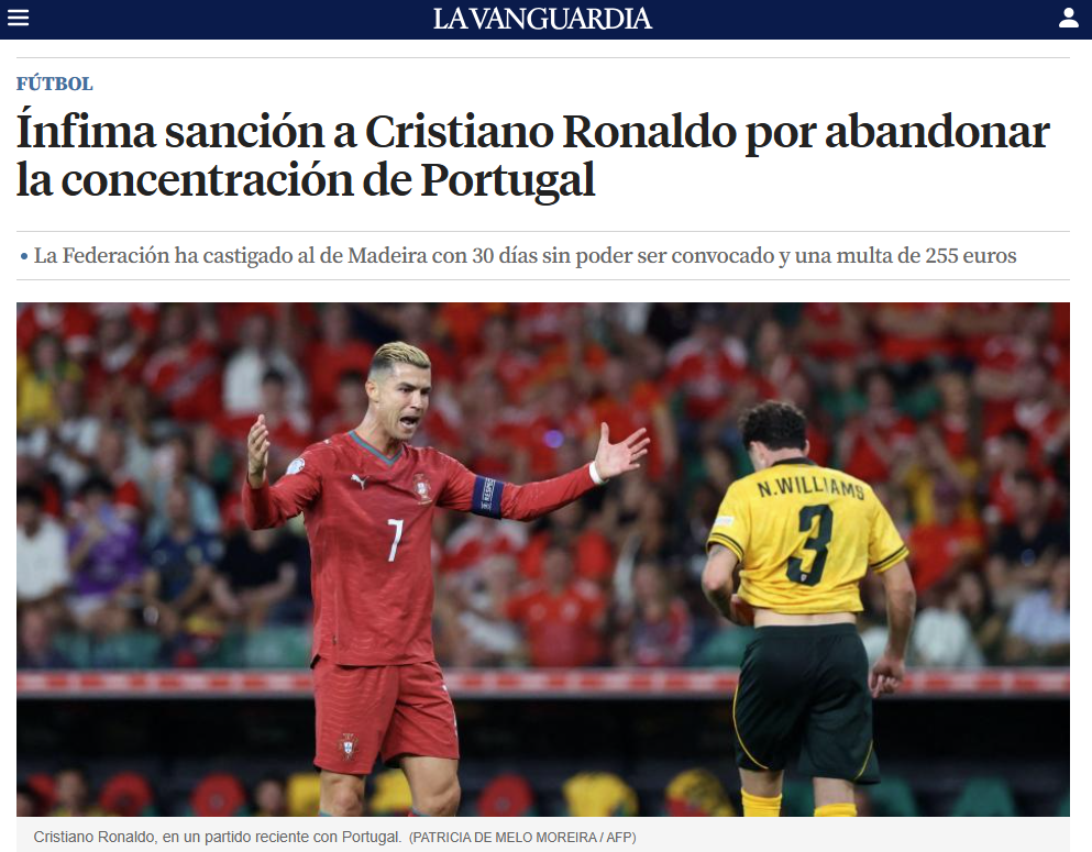 La Vanguardia (Espanha): «Sanção insignificante para Cristiano Ronaldo por ter abandonado a concentração da seleção de Portugal»