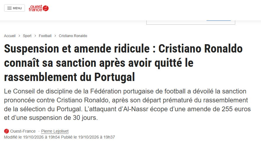 Ouest France: «Suspensão e multa ridícula: Cristiano Ronaldo conhece a sua sanção após ter abandonado a concentração da seleção de Portugal»