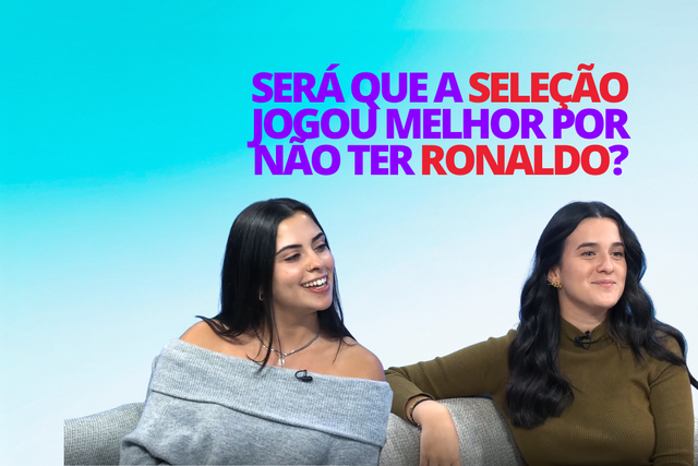 LADO B: Será que  a seleção jogou melhor por não ter Ronaldo?