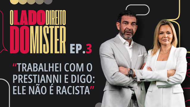 O LADO DIREITO DO MISTER | EP 03 | A polémica entre Prestianni e Vinícius Júnior