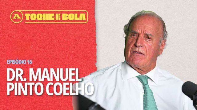 Toque de Bola | T1 | E16 | Manuel Pinto Coelho: «Sporting fazia jejum e ganhou tudo o que havia para ganhar»