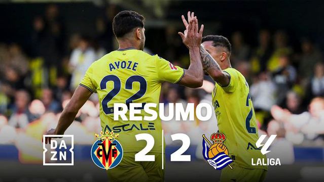 VÍDEO: empate polémico entre Villarreal e Real Sociedad (resumo)