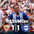 Sevilha e Alavés não vão para lá do empate (resumo)