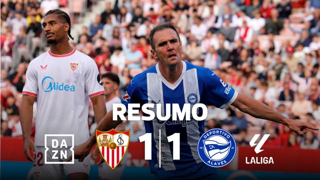 Sevilha e Alavés não vão para lá do empate (resumo)