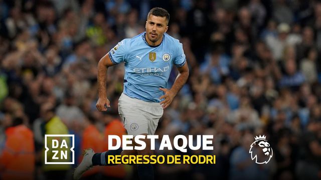 VÍDEO: aí está o tão ansiado regresso de Rodri aos relvados