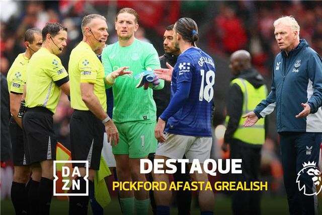 Grealish foi protestar com o árbitro e Pickford teve de o afastar