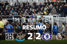 Woltemade bisou em 20 minutos, mas Chelsea recuperou em Newcastle com dois golaços (resumo)