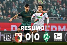 Golo anulado à beira do fim e nulo teimou no Augsburgo-Werder Bremen (resumo)