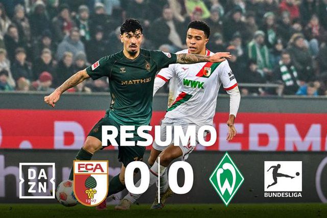Golo anulado à beira do fim e nulo teimou no Augsburgo-Werder Bremen (resumo)