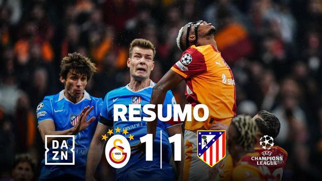 Atlético Madrid não ultrapassa Galatasaray em ambiente escaldante na Turquia (resumo)