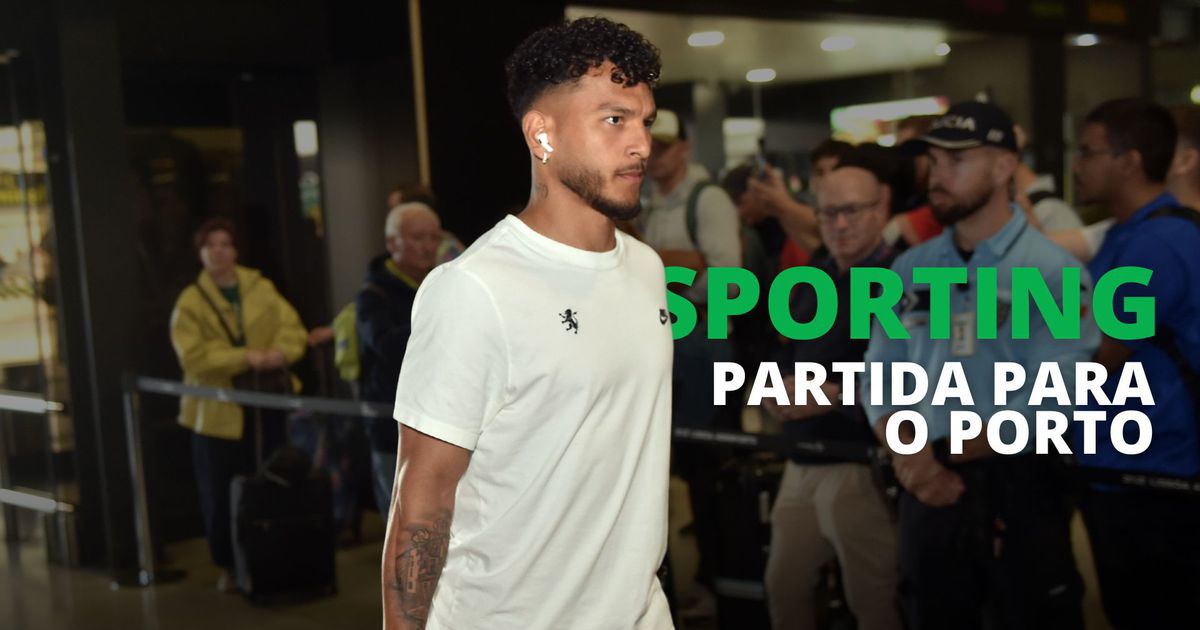 Em direto: acompanhe a partida do Sporting para o Porto
