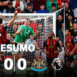 Bournemouth e Newcastle não desataram o nulo (resumo)