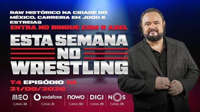 Esta Semana no Wrestling - 21/09/2026