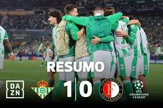 Penálti decide Betis-Feyenoord em Sevilha (resumo)