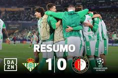 Penálti decide Betis-Feyenoord em Sevilha (resumo)