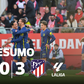 Três golos sem resposta valem três pontos ao Atlético Madrid (resumo)