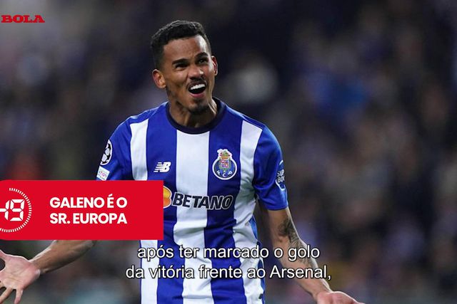 A Bola em 59 Segundos: Galeno é o senhor Champions e dose tripla na Liga Europa