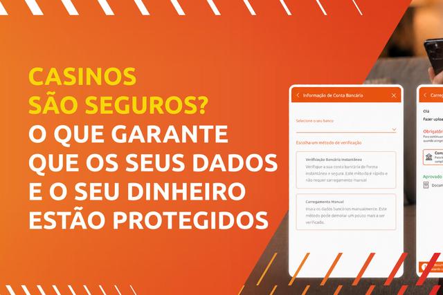 Casinos online são seguros? O que deves mesmo verificar antes de jogar