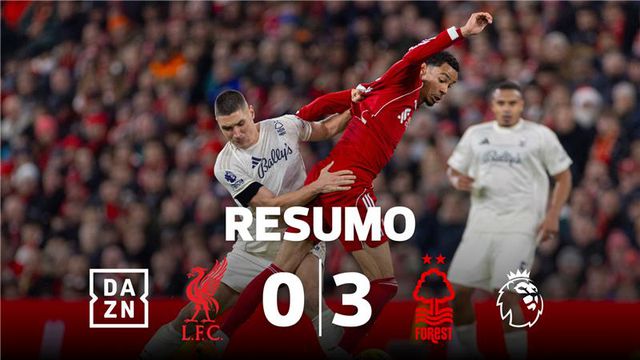 Forest foi a Liverpool vergar o campeão (resumo)