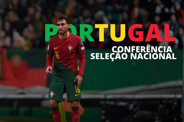 EM DIRETO: a conferência da Seleção Nacional e o treino na Cidade do Futebol
