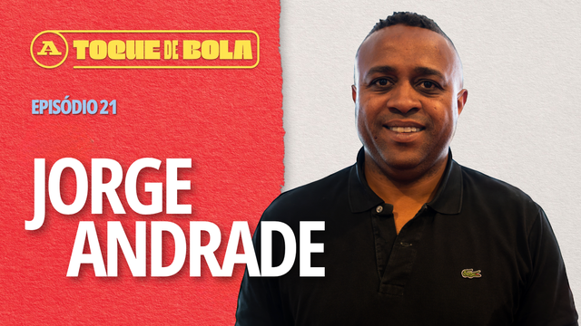 Toque de Bola | T1 | E21 | Jorge Andrade: «Demorei a adaptar-me ao estilo de Mourinho, ainda estava a fazer o luto»