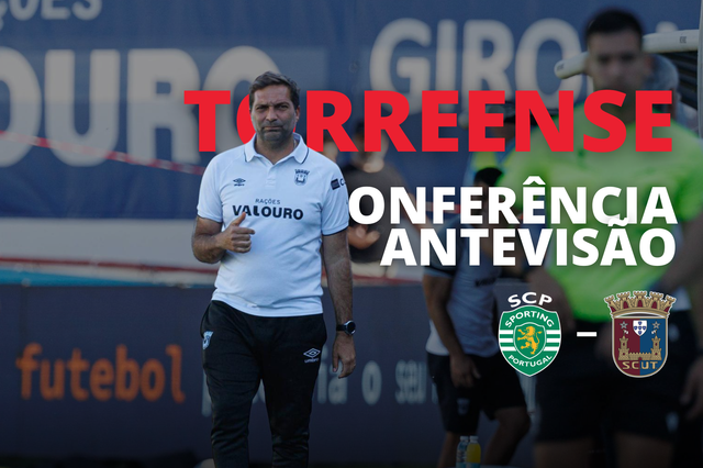 Em direto: treinador do Torreense antecipa final da Taça com o Sporting
