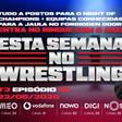 Esta Semana no Wrestling - 22/06/2026