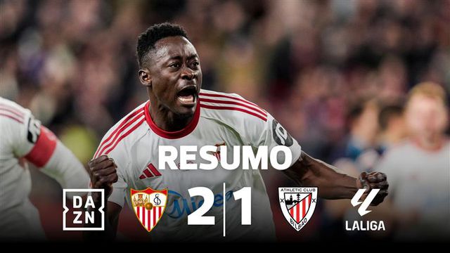 Ath. Bilbao perde em Sevilha antes da receção decisiva ao Sporting (resumo)