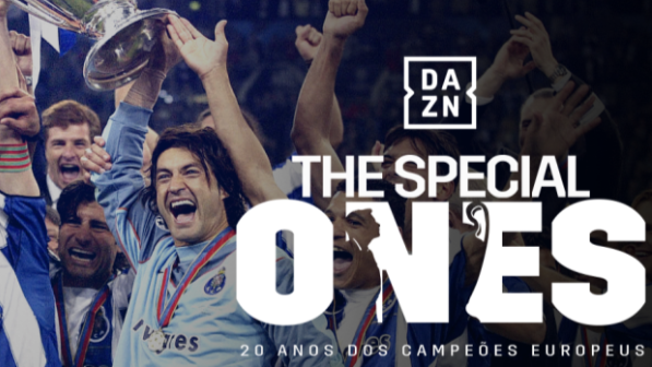 DAZN estreia The Special Ones, 20 anos após o FC Porto ser campeão europeu
