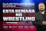 Esta Semana no Wrestling - 24/08/2026