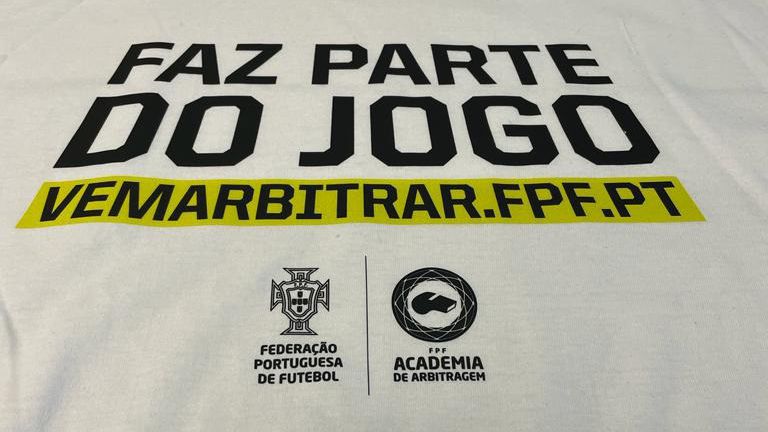 Árbitros vão usar camisola de campanha da FPF: «Faz parte do jogo. Vem arbitrar»