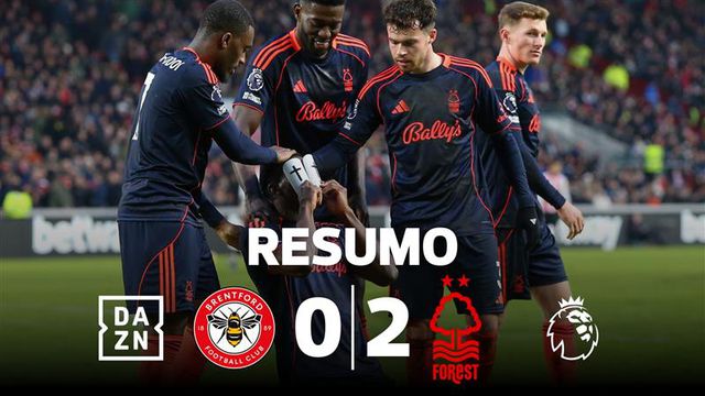 Nottingham Forest bate Brentford e afasta-se do West Ham de NES (resumo)