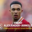 Foi por isto que o Real Madrid se fixou na contratação de Alexander-Arnold