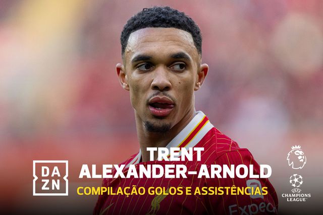 Foi por isto que o Real Madrid se fixou na contratação de Alexander-Arnold