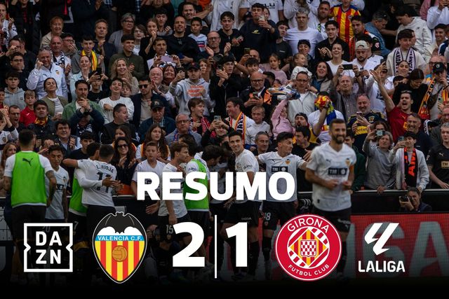 Valência bate Girona e afasta-se da zona de descida (resumo)