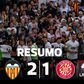Valência bate Girona e afasta-se da zona de descida (resumo)