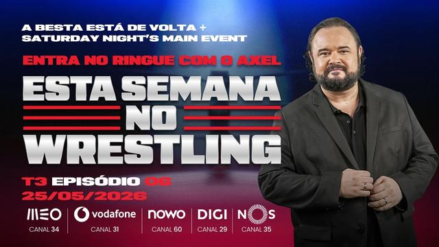 Esta Semana no Wrestling - 25/05/2026