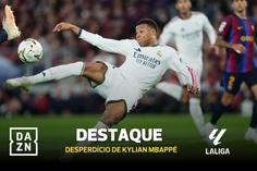 Mbappé podia ter aberto o marcador do 'El Clásico', mas atirou por cima