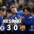 Chelsea agigantou-se frente a um Barcelona... 'pequenino' (resumo)